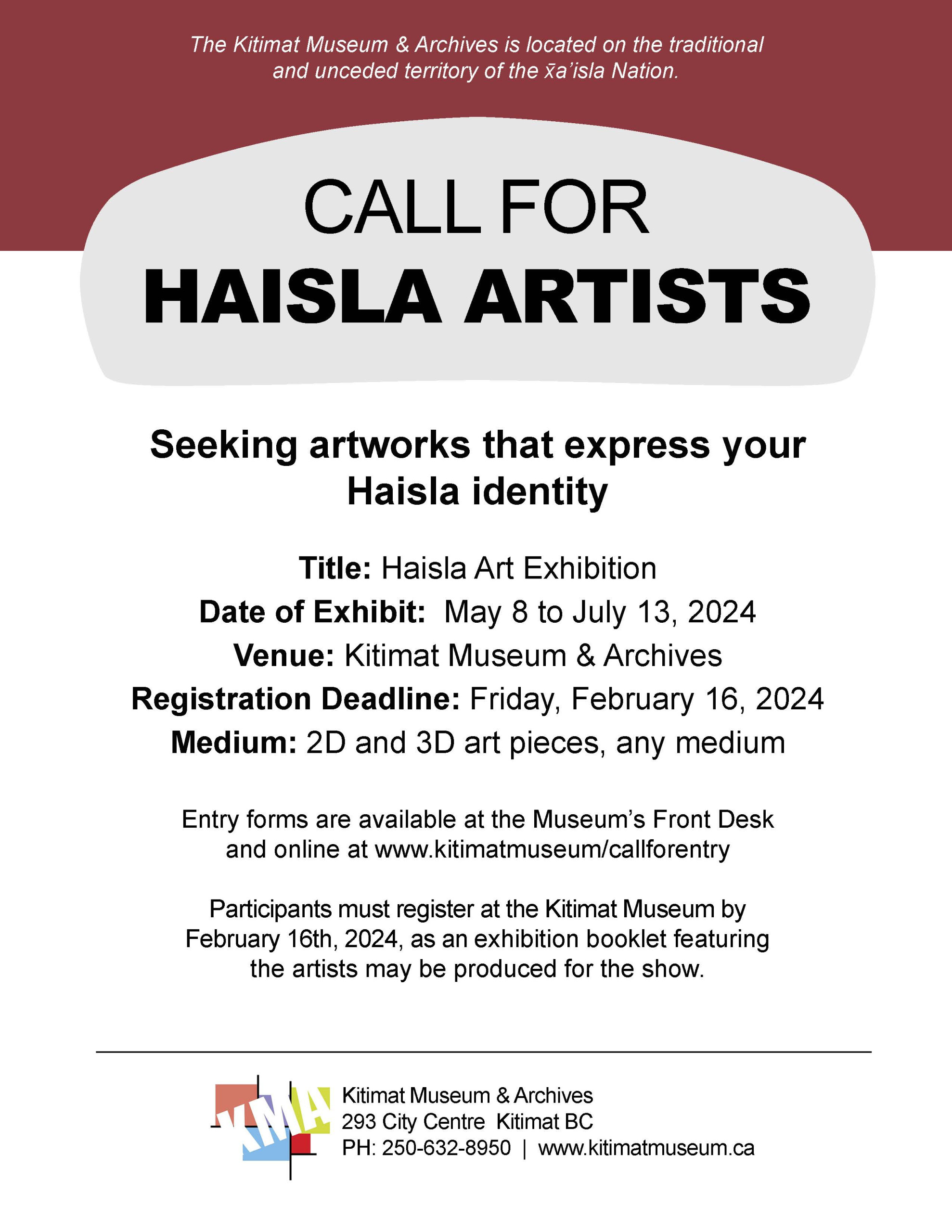 A full page flyer on white paper. The top quarter of the page is a deep read and sits under a grey ovoid shape with black text that reads Call for Haisla Artists. The other three quarters of the page is text describing dates of the Haisla exhibition.